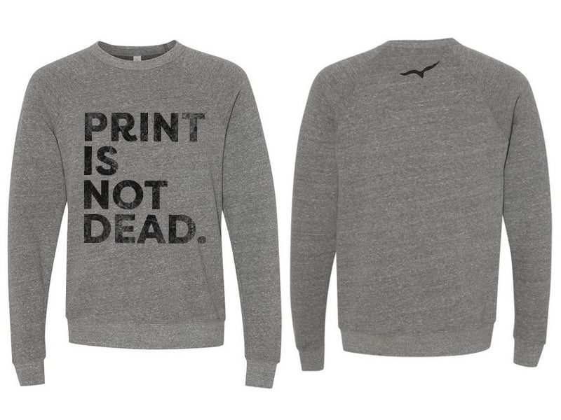 Print Is Not Dead Raglan Crewneck Sweatshirt